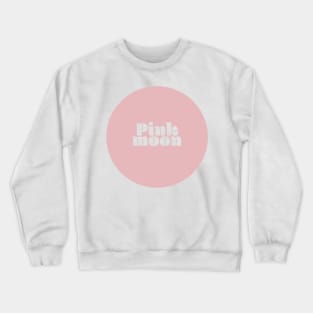 Pink moon Crewneck Sweatshirt